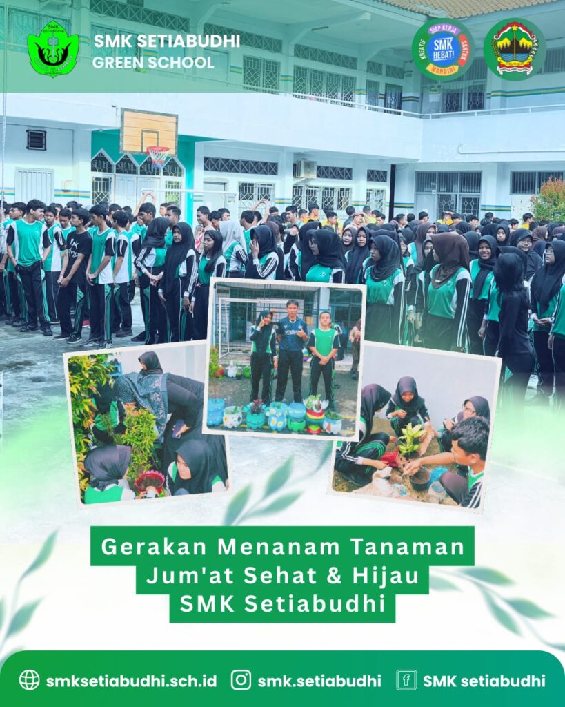 Gerakan Jum'at Sehat & Jum'at Hijau SMK Setiabudi Semarang
